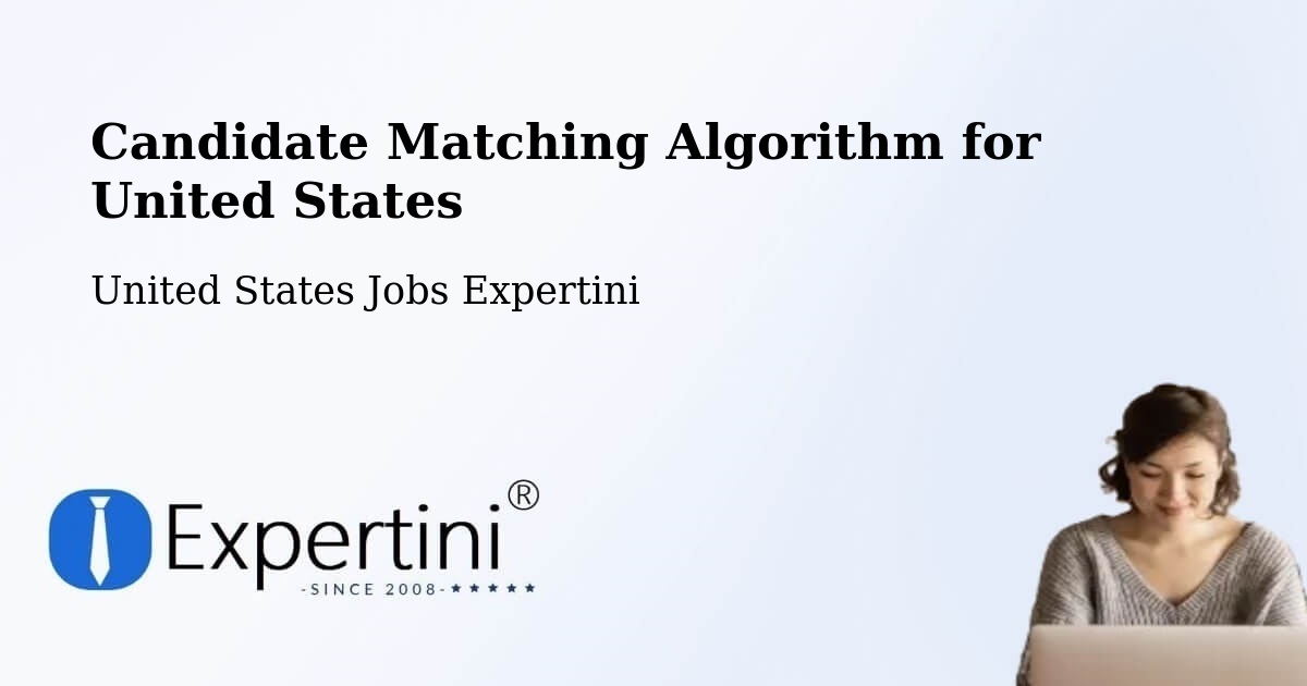 Candidate Matching Algorithm Overview – Putney - United States Jobs Expertini