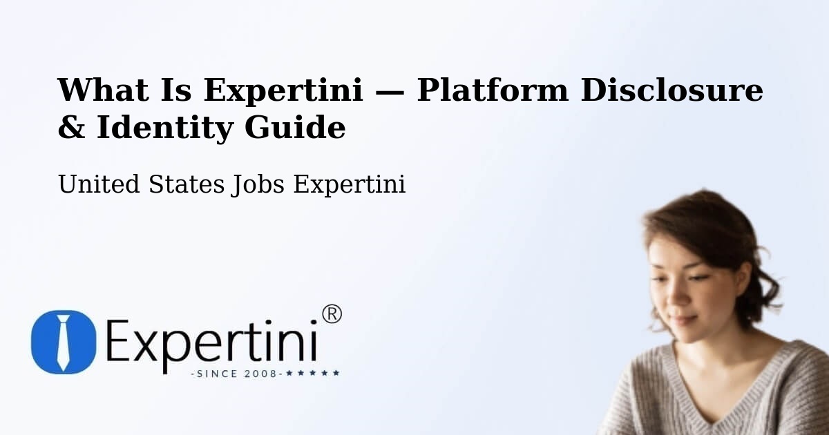 What Is Expertini — Platform Disclosure & Identity Guide – Putney
